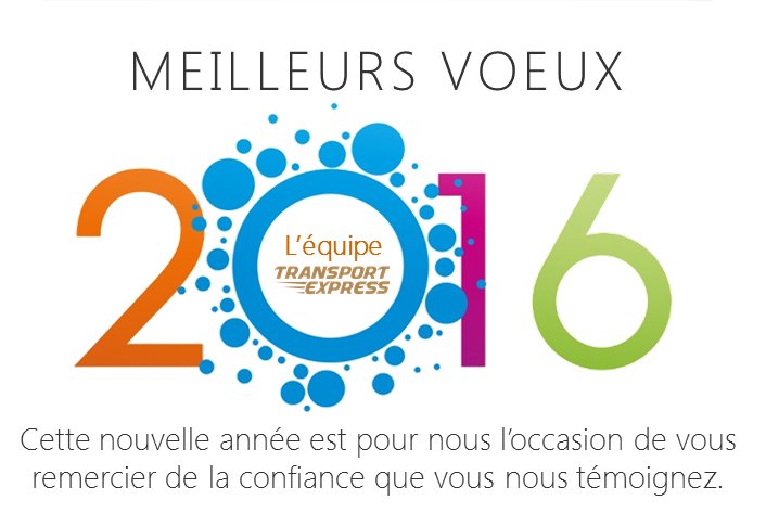 Transport express vous souhaite une excellente année 2016