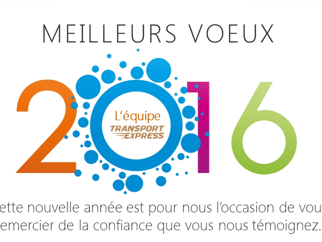 Transport express vous souhaite une excellente année 2016